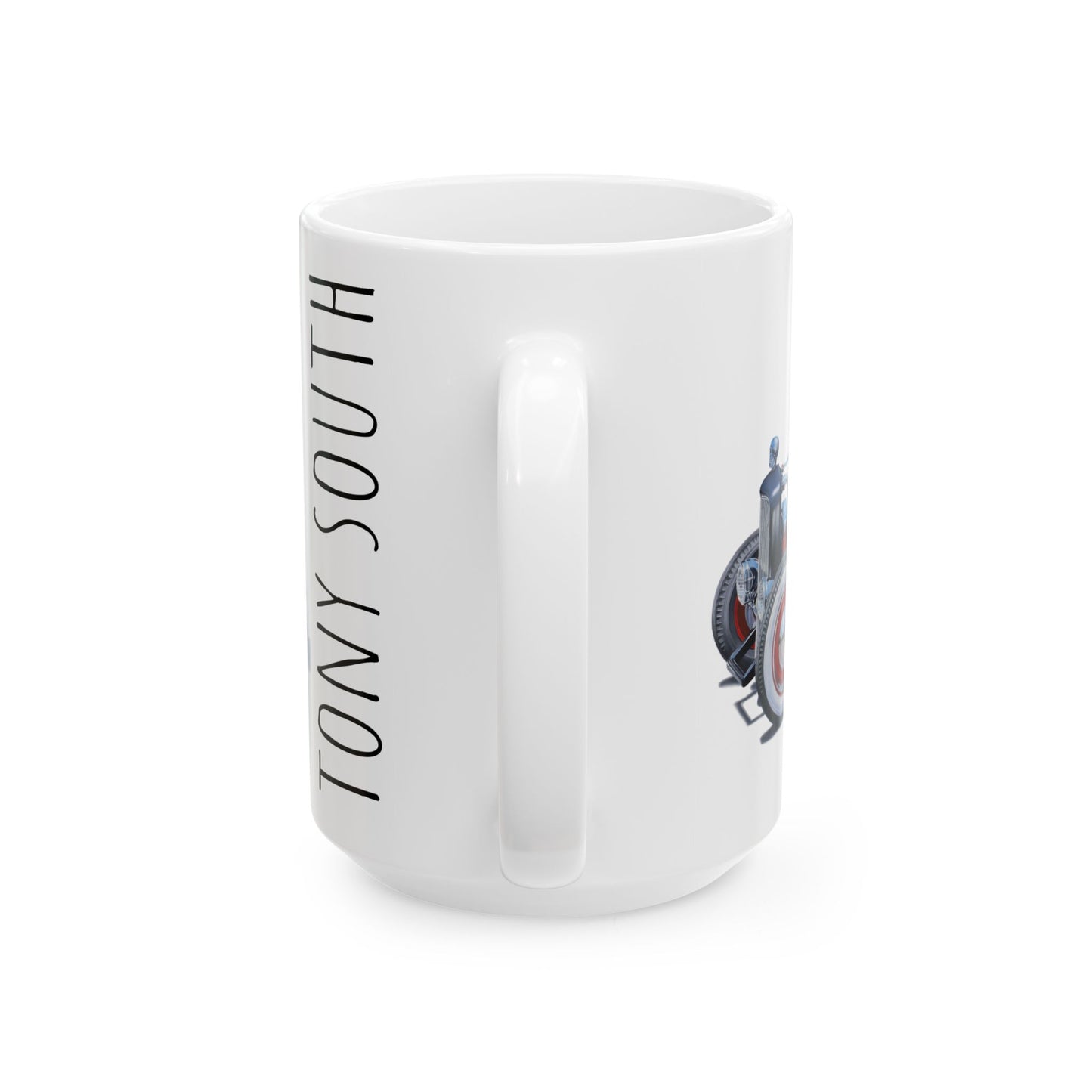 Tony South | Still Smokin Ceramic Mug (15oz)